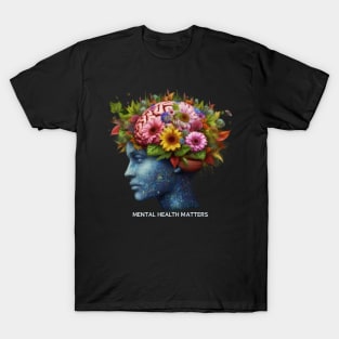 Mental Health Matters: The Garden of the Mind T-Shirt